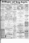 Bridlington and Quay Gazette Saturday 02 February 1884 Page 1