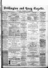 Bridlington and Quay Gazette Saturday 09 February 1884 Page 1