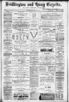 Bridlington and Quay Gazette Saturday 01 May 1886 Page 1