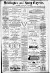 Bridlington and Quay Gazette Saturday 22 May 1886 Page 1
