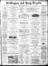 Bridlington and Quay Gazette Saturday 14 March 1891 Page 1