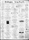 Bridlington and Quay Gazette Saturday 11 July 1891 Page 1