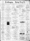 Bridlington and Quay Gazette Saturday 25 July 1891 Page 1
