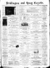 Bridlington and Quay Gazette Saturday 19 May 1894 Page 1