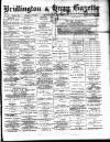 Bridlington and Quay Gazette Friday 13 January 1899 Page 1