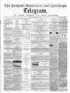 Bridport, Beaminster, and Lyme Regis Telegram Thursday 19 October 1865 Page 1