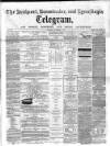 Bridport, Beaminster, and Lyme Regis Telegram Thursday 02 November 1865 Page 1