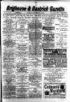 Brighouse & Rastrick Gazette Saturday 02 September 1882 Page 1