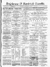Brighouse & Rastrick Gazette Saturday 10 December 1887 Page 1