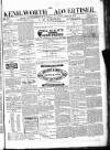 Kenilworth Advertiser Thursday 14 April 1870 Page 1