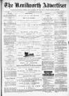 Kenilworth Advertiser Saturday 13 July 1878 Page 1
