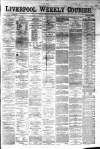 Liverpool Weekly Courier Saturday 14 December 1867 Page 1