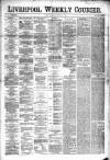 Liverpool Weekly Courier Saturday 01 February 1868 Page 1
