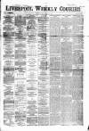 Liverpool Weekly Courier Saturday 28 March 1868 Page 1