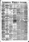 Liverpool Weekly Courier Saturday 16 May 1868 Page 1