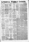 Liverpool Weekly Courier Saturday 30 March 1872 Page 1