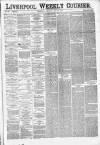 Liverpool Weekly Courier Saturday 25 May 1872 Page 1