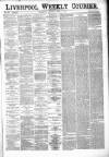 Liverpool Weekly Courier Saturday 08 June 1872 Page 1