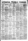Liverpool Weekly Courier Saturday 10 January 1874 Page 1