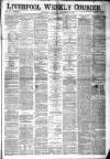 Liverpool Weekly Courier Saturday 19 February 1876 Page 1
