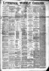 Liverpool Weekly Courier Saturday 04 March 1876 Page 1