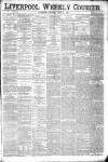 Liverpool Weekly Courier Saturday 17 June 1876 Page 1
