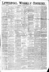Liverpool Weekly Courier Saturday 22 July 1876 Page 1