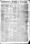Liverpool Weekly Courier Saturday 12 August 1876 Page 1