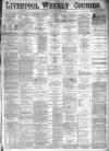 Liverpool Weekly Courier Saturday 02 June 1877 Page 1