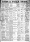 Liverpool Weekly Courier Saturday 08 December 1877 Page 1