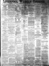 Liverpool Weekly Courier Saturday 05 April 1879 Page 1