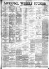 Liverpool Weekly Courier Saturday 31 July 1880 Page 1