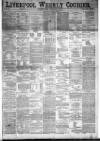 Liverpool Weekly Courier Saturday 18 June 1881 Page 1