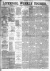 Liverpool Weekly Courier Saturday 23 July 1881 Page 1