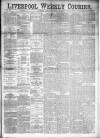 Liverpool Weekly Courier Saturday 29 October 1881 Page 1