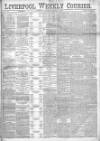 Liverpool Weekly Courier Saturday 21 January 1882 Page 1