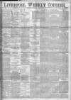 Liverpool Weekly Courier Saturday 17 June 1882 Page 1