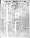 Liverpool Weekly Courier Saturday 16 August 1884 Page 1