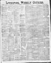 Liverpool Weekly Courier Saturday 14 February 1885 Page 1