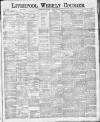 Liverpool Weekly Courier Saturday 07 March 1885 Page 1