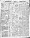 Liverpool Weekly Courier Saturday 29 August 1885 Page 1