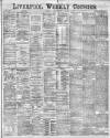 Liverpool Weekly Courier Saturday 01 May 1886 Page 1