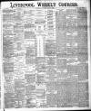 Liverpool Weekly Courier Saturday 09 July 1887 Page 1
