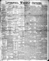 Liverpool Weekly Courier Saturday 07 December 1889 Page 1