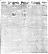 Liverpool Weekly Courier Saturday 11 June 1892 Page 1