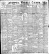 Liverpool Weekly Courier Saturday 20 May 1893 Page 1