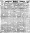 Liverpool Weekly Courier Saturday 08 July 1893 Page 1