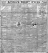 Liverpool Weekly Courier Saturday 22 January 1898 Page 1