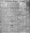 Liverpool Weekly Courier Saturday 19 February 1898 Page 1