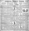 Liverpool Weekly Courier Saturday 14 January 1899 Page 1